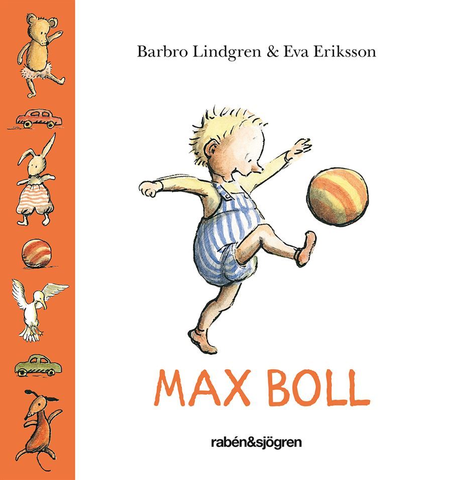 Max Boll i Barbro Lindgrens Eva Erikssons Berättelser